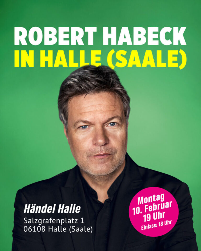 Robert Habeck kommt nach Halle (Saale)!